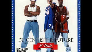G-Unit - U Should Be Here [Classic '50 Cent Is The Future' Mixtape]