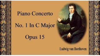 Beethoven - Piano Concerto No. 1 In C Major