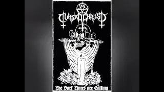 CURSED CHRIST - The Dark Times Are Calling (DT2020)