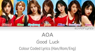 AOA (에이오에이) - Good Luck (굿럭) Colour Coded Lyrics (Han/Rom/Eng)
