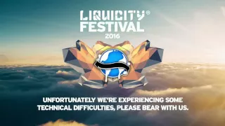 Liquicity Festival 2016 Livestream