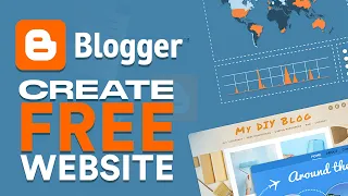 Create A Free Website With Blogger 2022 (Step by Step)