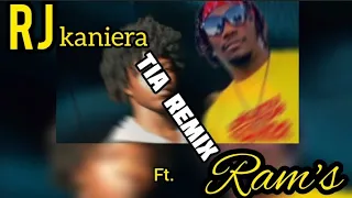 RJ Kanierra ft. Ram's - TIA REMIX (officiel audio)