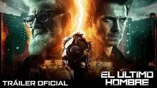 EL ÚLTIMO HOMBRE | Tráiler oficial subtitulado (HD)