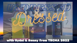 Undressed and Dressed TRCMA
