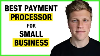Best Payment Processor for Small Business (2024)