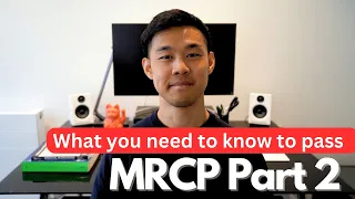 MRCP Part 2: Everything You Need To Know