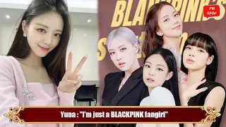 The Blackpink Member Yuna Itzy Wants To Meet