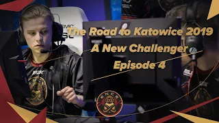 The Road to IEM Katowice 2019: A New Challenger - Episode IV
