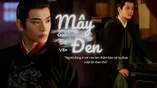 [Vietsub+pinyin] Mây Đen-Đinh Gia Văn/乌云-丁嘉文 |Ost Đại Lý Tự Thiếu Khanh Du/大理寺少卿游