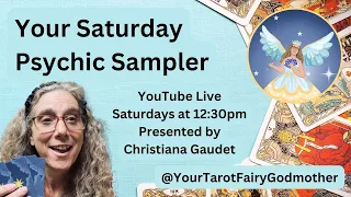 Your Saturday Psychic Sampler - Specific Questions Only