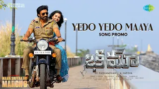 Yedo Yedo Maaya - Song Promo | Bhimaa | Gopichand | A. Harsha | Ravi Basrur | Anurag Kulkarni