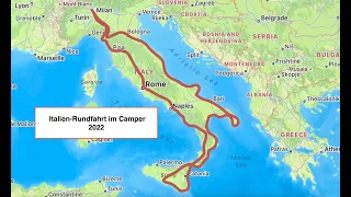 Italienrundfahrt im Camper (2022) Teil 1 (Die Westküste)