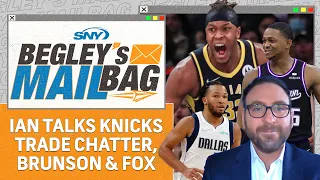 Jalen Brunson, De'Aaron Fox and other Knicks trade chatter | Begley's Mailbag | SNY