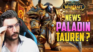 PALADIN TAUREN ? WOW SOD les News !