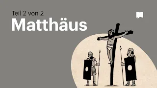 Buchvideo: Matthäus Kap. 14-28