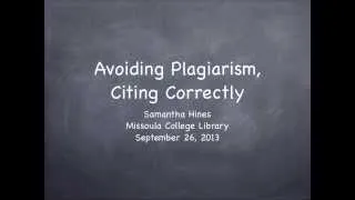 Avoiding Plagiarism, Citing Correctly