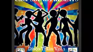 Disco Dance Mix - CDF Sound Presents -  Disco Train Vol1 - Dj Gregree-I