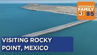 Visiting Rocky Point, Mexico for spring break