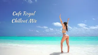 Cafe Royal Chillout Mix No1 -  2023 (Relax Music)  Relax (Study Sound) Ambient