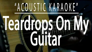 Teardrops on my guitar - Taylor Swift (Acoustic karaoke)