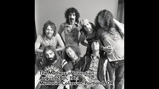 Frank Zappa and the Mothers - 1971 08 28 - Memorial Coliseum, Portland, OR