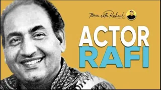 Mohd Rafi ACTED in a Dilip Kumar movie