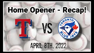 Blue Jays storm from behind in home opener. Beat Rangers 10-8. GAME RECAP (April 8th, 2022).