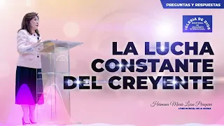 La lucha constante del creyente - Hna. María Luisa Piraquive #idmji