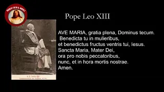 Pope Leo XIII real voice praying the Ave Maria! 1810 - 1903