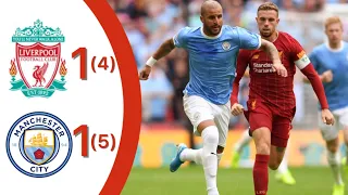 Liverpool 1 - 1 Man City (4 - 5) - All Goals & Highlights Extended - FA Community Shield 2019