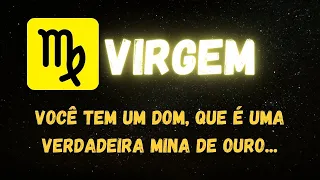 ♍️VIRGEM🤑 VOCÊ TEM UM DOM, QUE É UMA VERDADEIRA MINA DE OURO...