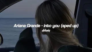 Ariana Grande - into you (sped up) lyrics // tiktok remix