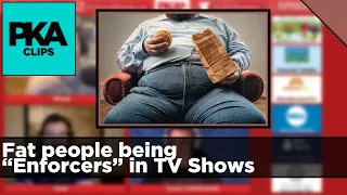 Fat people being “Enforcers” in TV Shows - PKA Clip