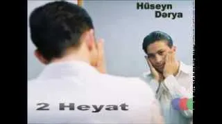 Huseyn Derya - 2 Heyat