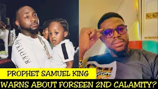 PROPHET WHO PROPHESIED DAVIDO’S SONS DEATH, WARNS ON SECOND CALAMITY?