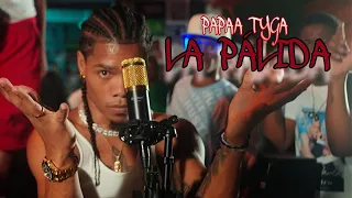 Papaa Tyga - La Pálida | Video Oficial | Dir. @Izy_Music