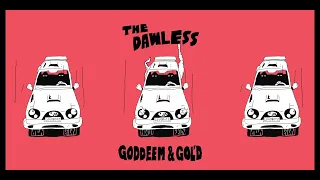 THE DAWLESS, GODDEEM, GOL'D - SMOKE