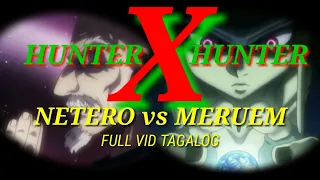 Netero Vs Meruem Full Vid Tagalog Hunter_X_Hunter (Anime Moto)