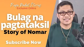 NOMAR | PAPA DUDUT STORIES