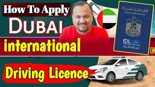 How To get international Driving Licence in Dubai | UAE international driving permit