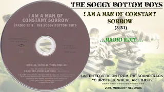 The Soggy Bottom Boys - I Am A Man Of Constant Sorrow [Radio Edit] [HQ] [CD Single] [3:31]