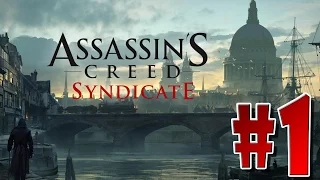 Assassin's Creed Syndicate #1 - Палки в колеса