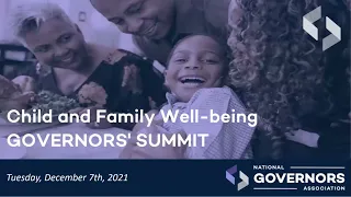 2021 Child Family Well Being Governors Summit