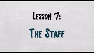 SightSinging Level 1 - Lesson 7: Introducing the Staff