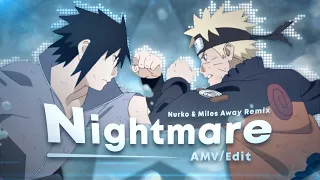 Naruto & Sasuke - Nightmare 🌙 [Edit/AMV]!