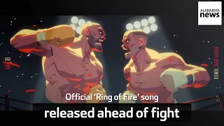 Official ‘Ring of Fire’ song released ahead of fight