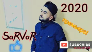 SaRVaR. Духтараки  зебо (New 2020)