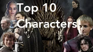 Game of Thrones - Top 10 Best Characters