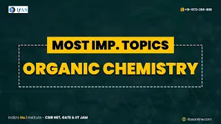 Most Important Topics of Organic Chemistry SET Exam 2023: Preparation Strategy